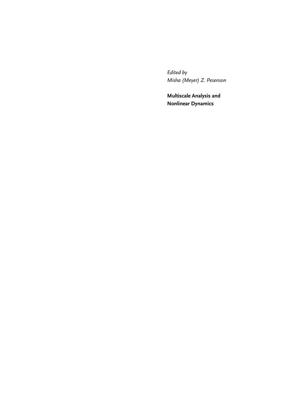 Multiscale Analysis and Nonlinear Dynamics: From Genes to the Brain by Misha (Meyer) Z. Pesenson(eds.)