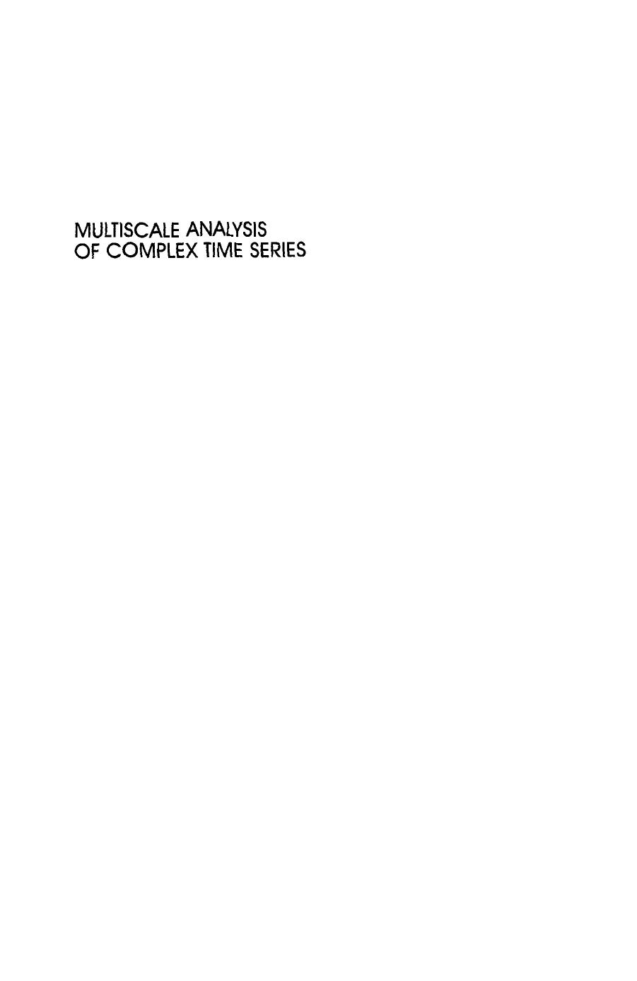 Multiscale Analysis of Complex Time Series: Integration of Chaos and Random Fractal Theory, and Beyond by Unknow