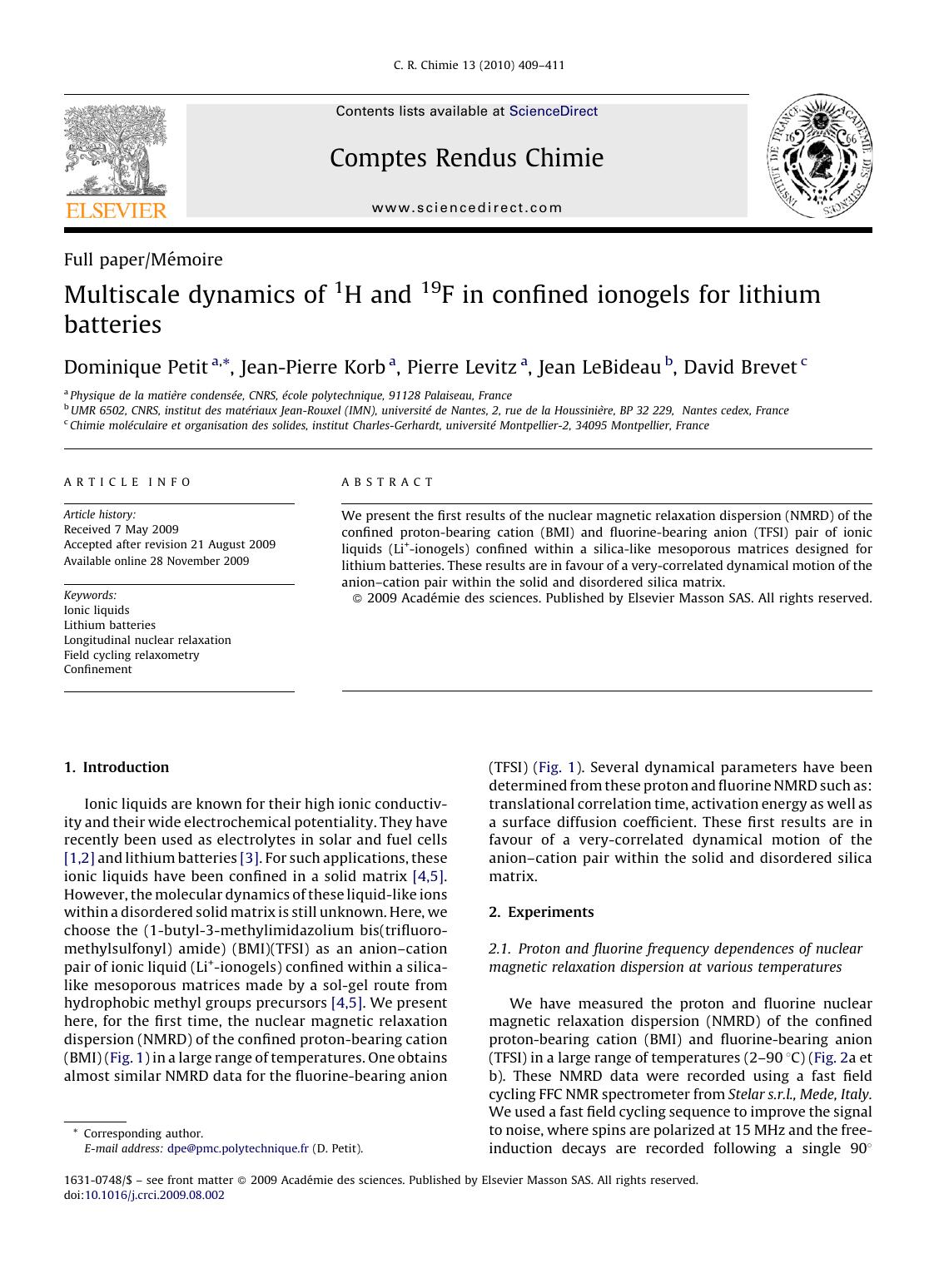 Multiscale dynamics of 1H and 19F in confined ionogels for lithium batteries by Dominique Petit; Jean-Pierre Korb; Pierre Levitz; Jean LeBideau; David Brevet
