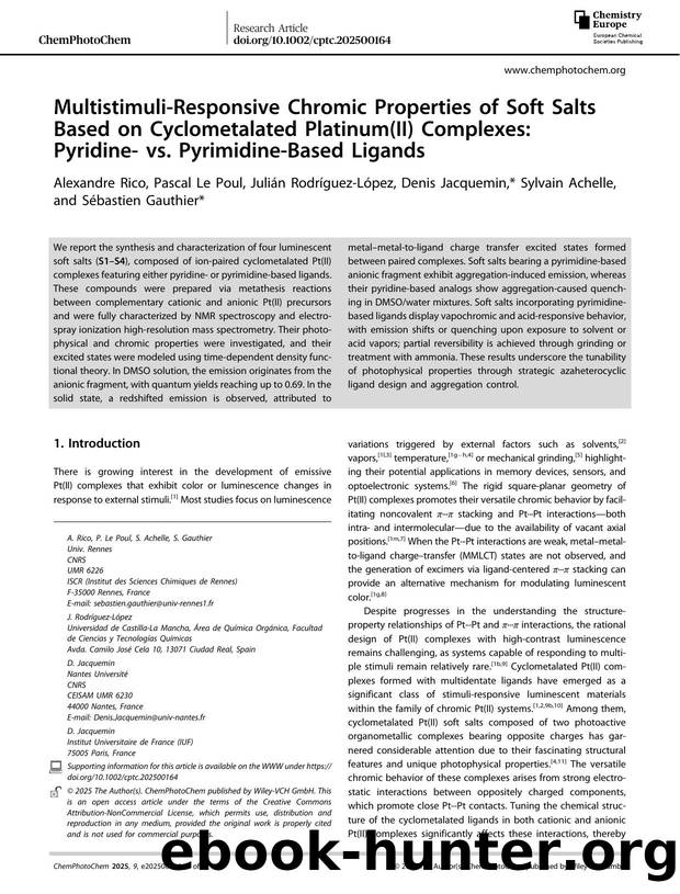 MultistimuliâResponsive Chromic Properties of Soft Salts Based on Cyclometalated Platinum(II) Complexes: Pyridineâ vs. PyrimidineâBased Ligands by unknow