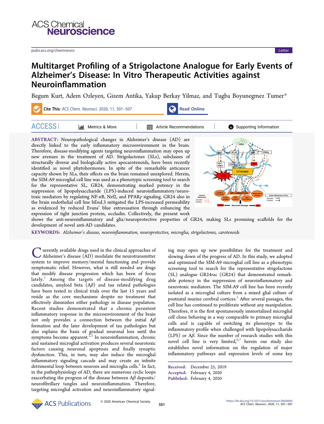 Multitarget Profiling of a Strigolactone Analogue for Early Events of Alzheimerâs Disease: In Vitro Therapeutic Activities against Neuroinflammation by Begum Kurt Adem Ozleyen Gizem Antika Yakup Berkay Yilmaz and Tugba Boyunegmez Tumer