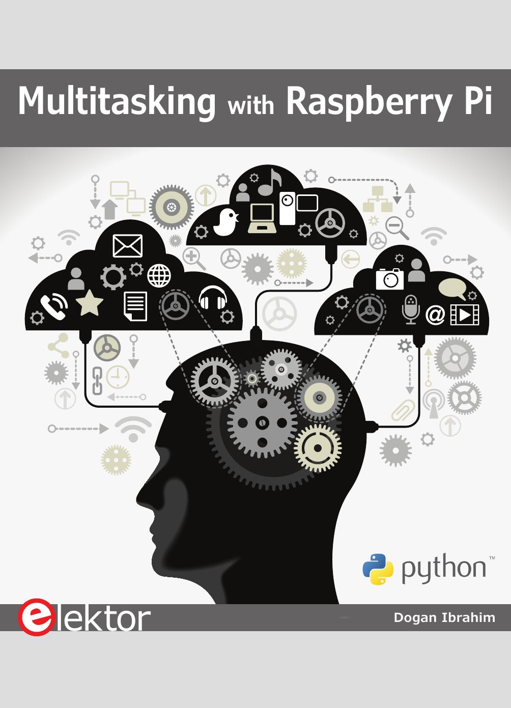 Multitasking with Raspberry Pi [Team-IRA] by Dogan Ibrahim