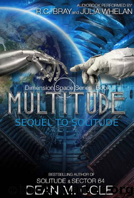 Multitude: Dimension Space Book Two by Dean M. Cole