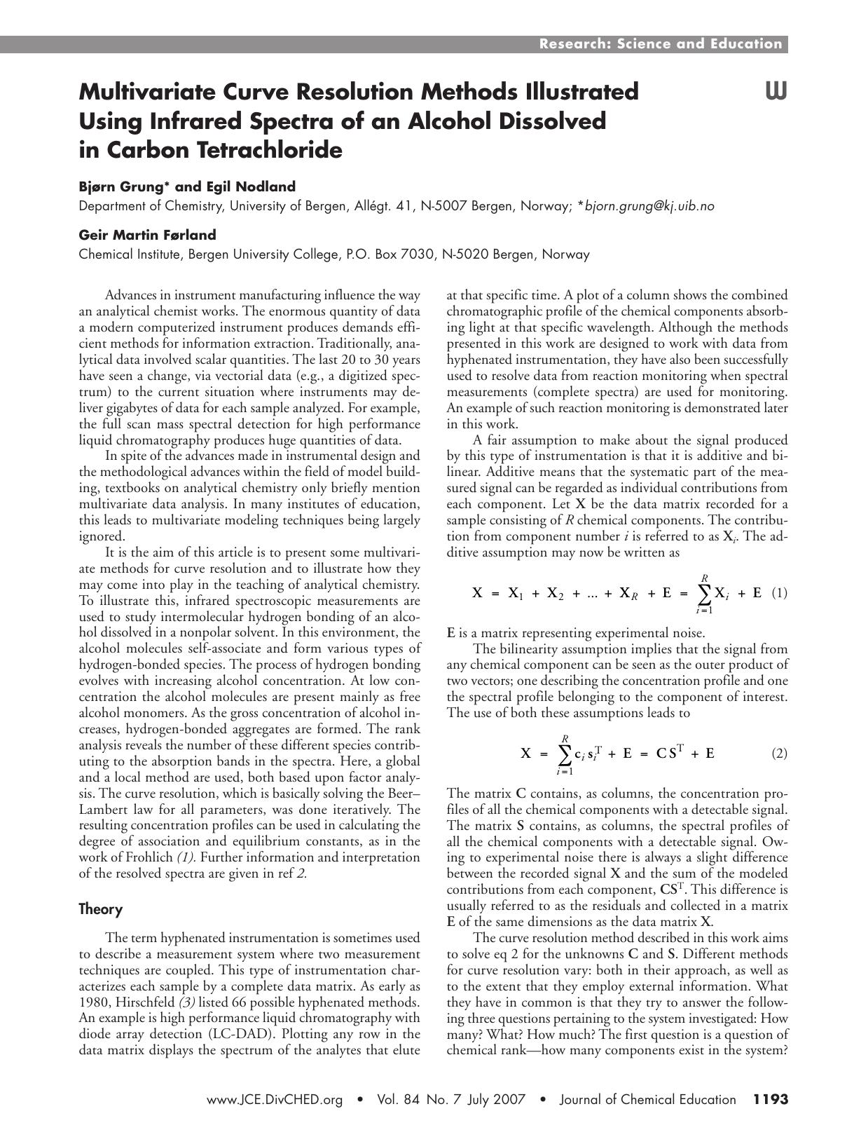 Multivariate Curve Resolution Methods Illustrated Using Infrared Spectra of an Alcohol Dissolved in Carbon Tetrachloride by Bj¿rn Grung Geir Martin F¿rland and Egil Nodland