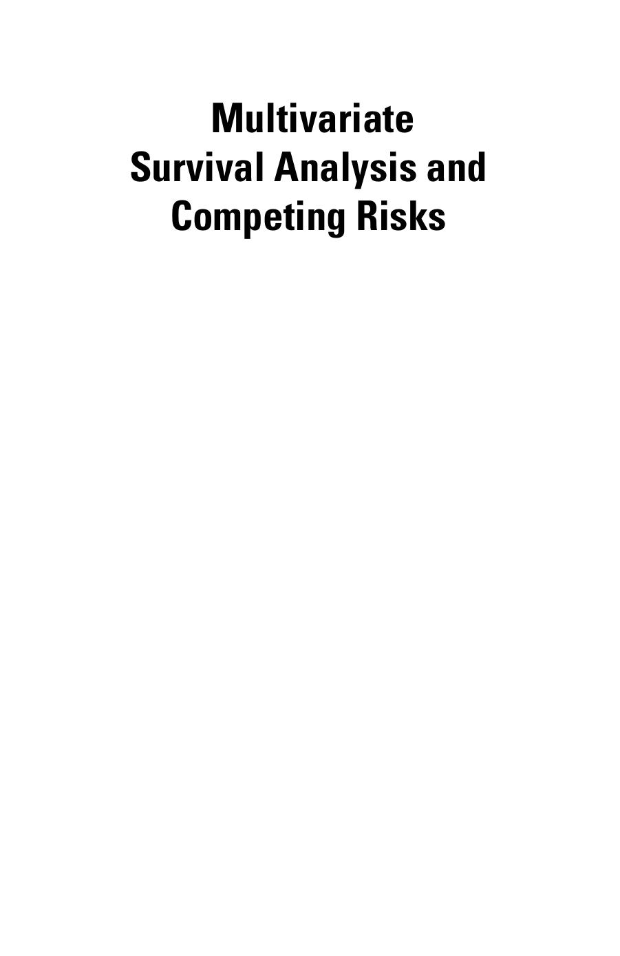 Multivariate Survival Analysis and Competing Risks by M. J. Crowder