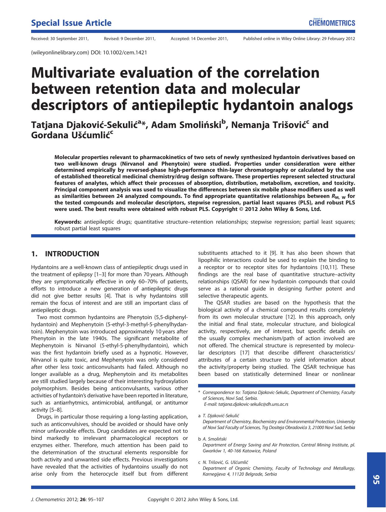 Multivariate evaluation of the correlation between retention data and molecular descriptors of antiepileptic hydantoin analogs by Unknown