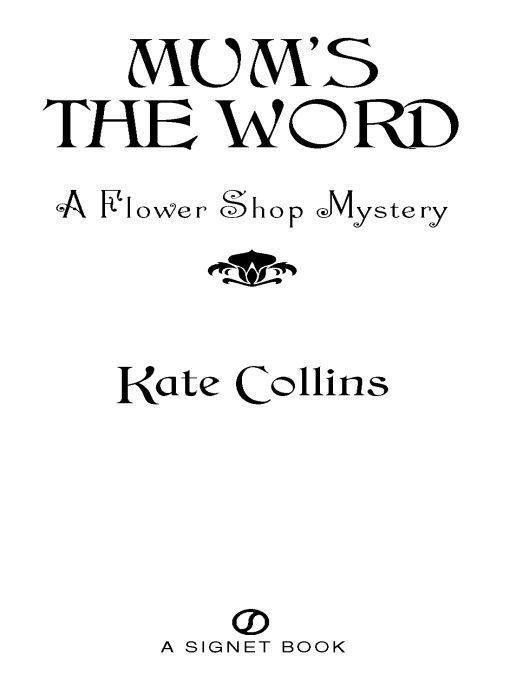 Mum's the Word by Kate Collins