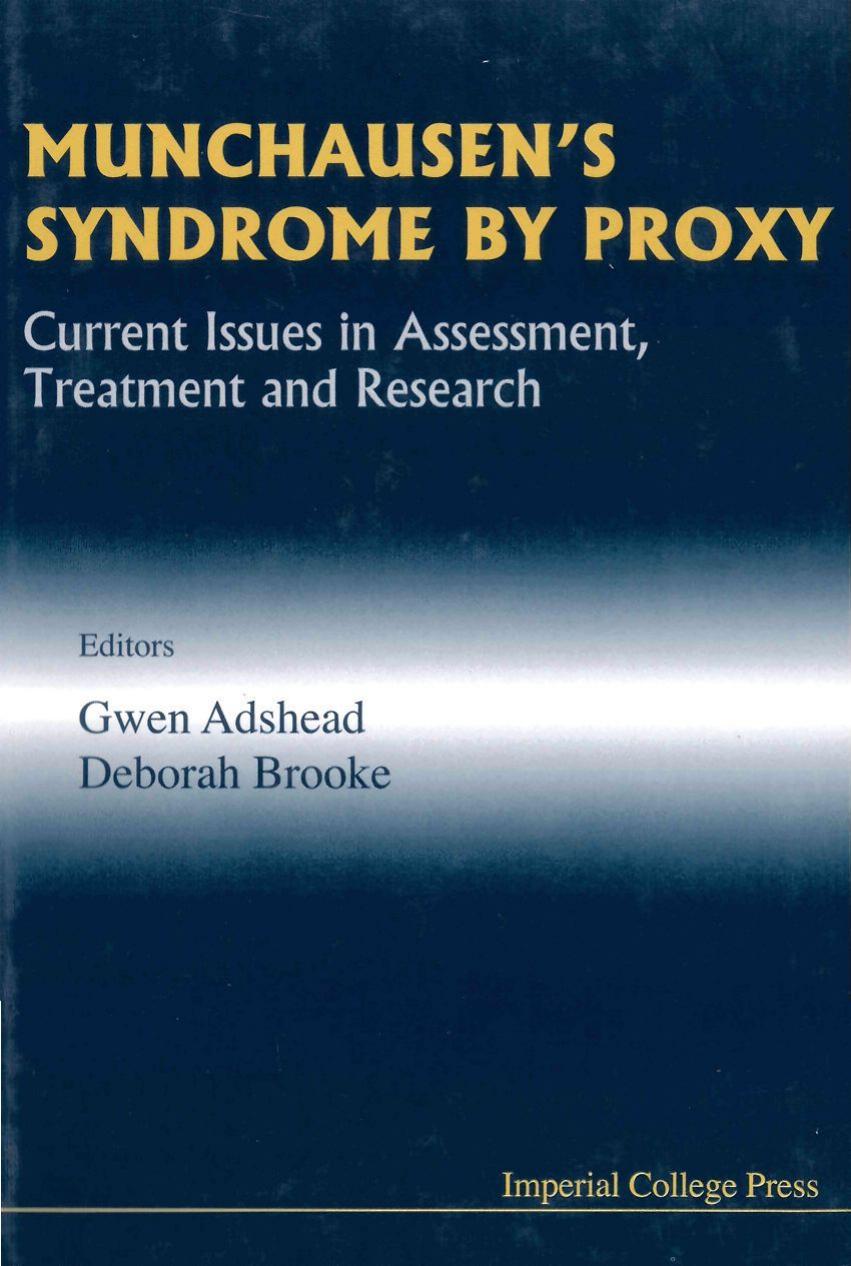 Munchausen's Syndrome by Proxy: Current Issues in Assessment (Medical Science) by Shanthi Muttukrishna William Ledger