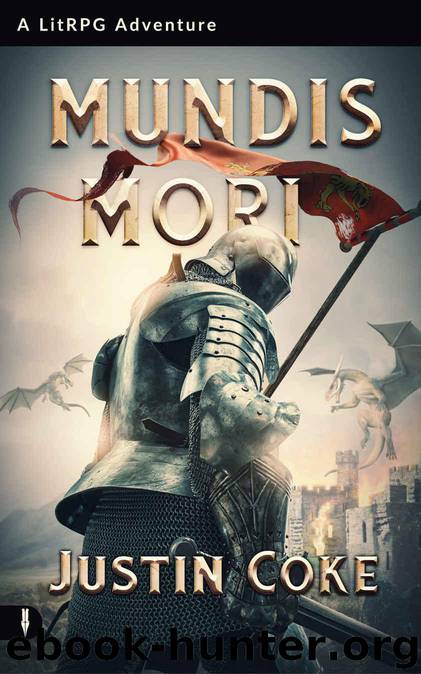 Mundis Mori: A LitRPG Adventure by Coke Justin & Coke Justin