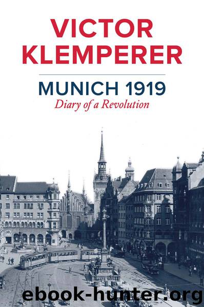Munich 1919 by Victor Klemperer
