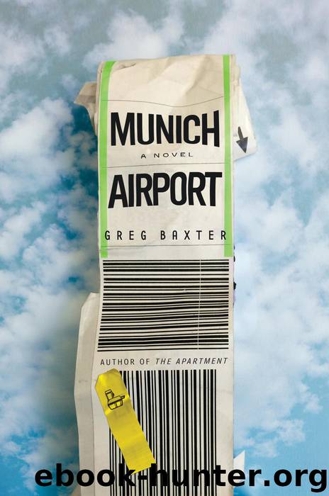Munich Airport by Greg Baxter