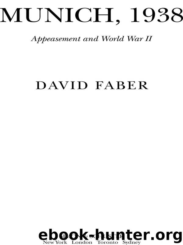 Munich, 1938: Appeasement and World War II by Faber David