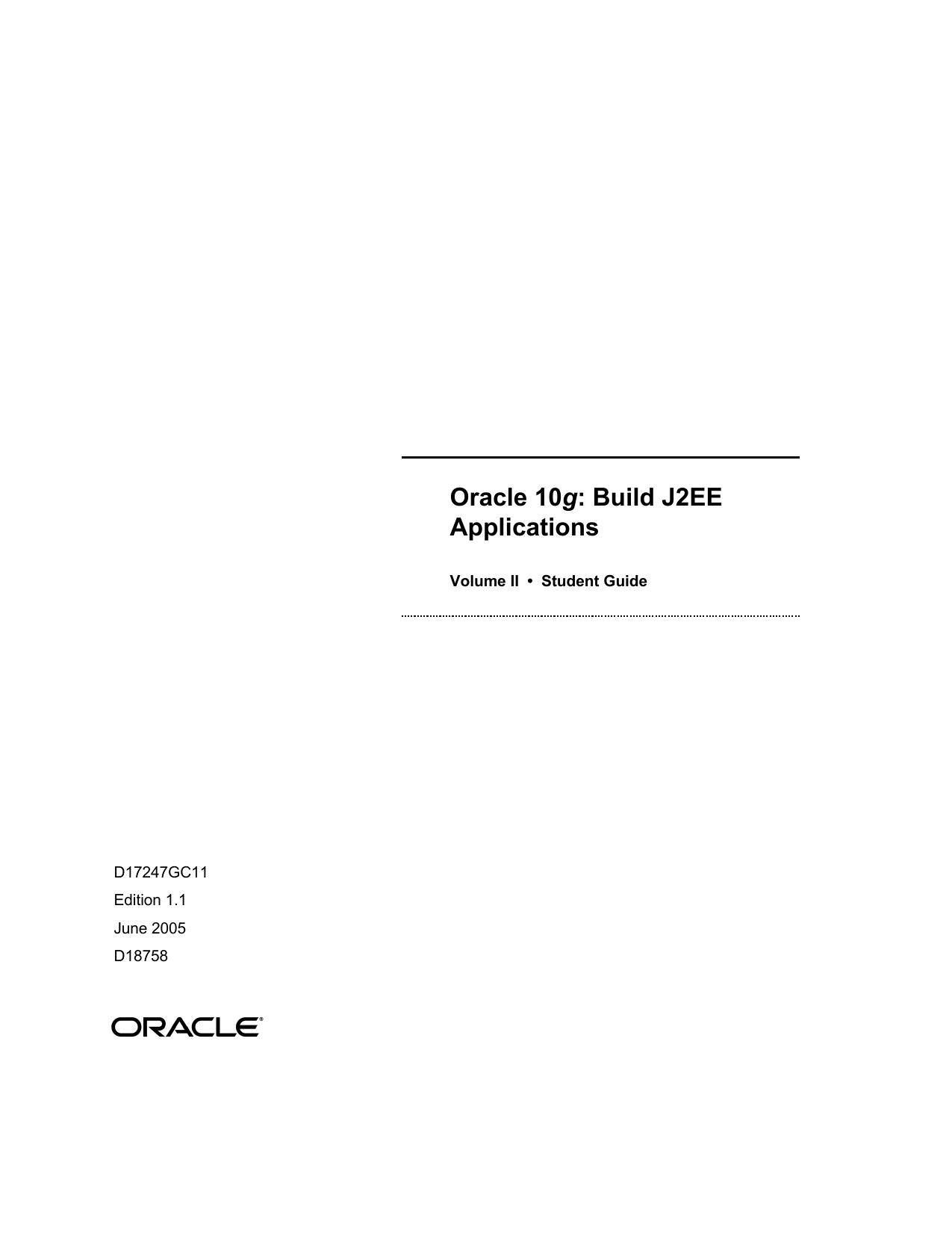 Munsinger L Patel S Oracle 10g Build J2ee Applications Student Guide Volue 2 by Unknown