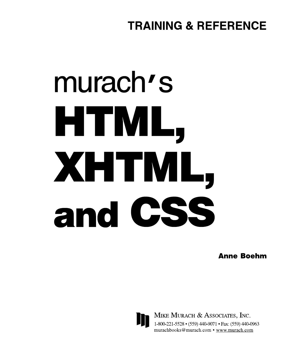 Murach's HTML, XHTML, and CSS by Anne Boehm