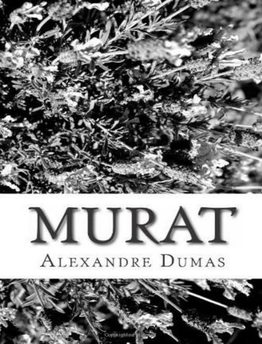Murat by Alexandre Dumas