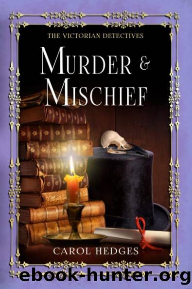 Murder & Mischief by Carol Hedges