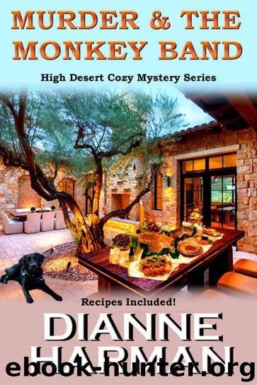 Murder & The Monkey Band: High Desert Cozy Mystery Series by Dianne Harman