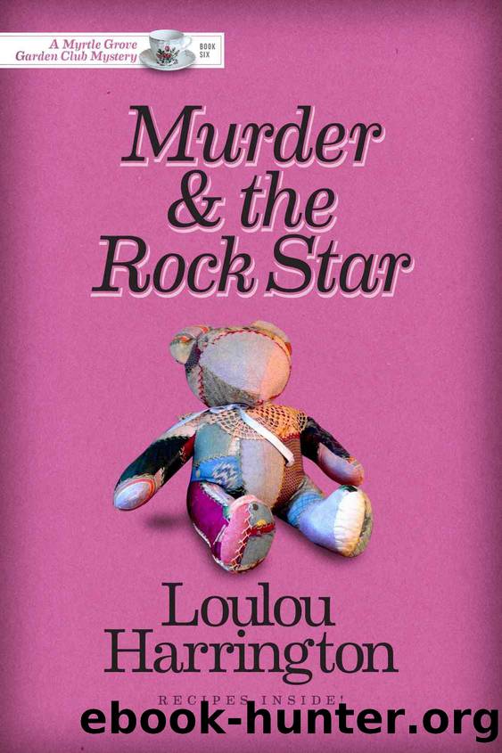 Murder & the Rock Star (Myrtle Grove Garden Club Mystery Book 6) by Loulou Harrington
