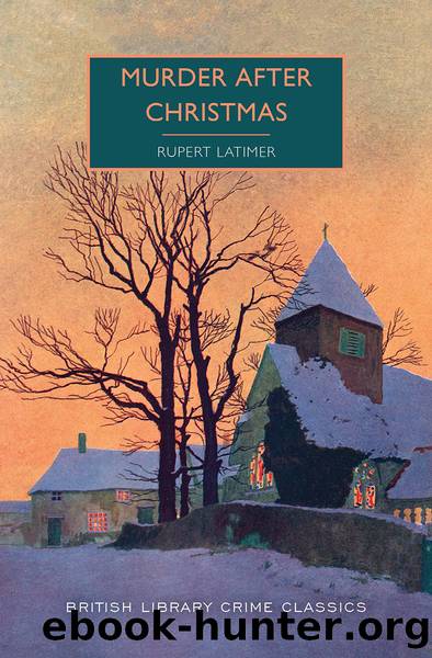 Murder After Christmas by Rupert Latimer