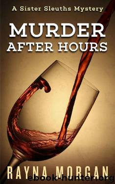 Murder After Hours by Rayna Morgan
