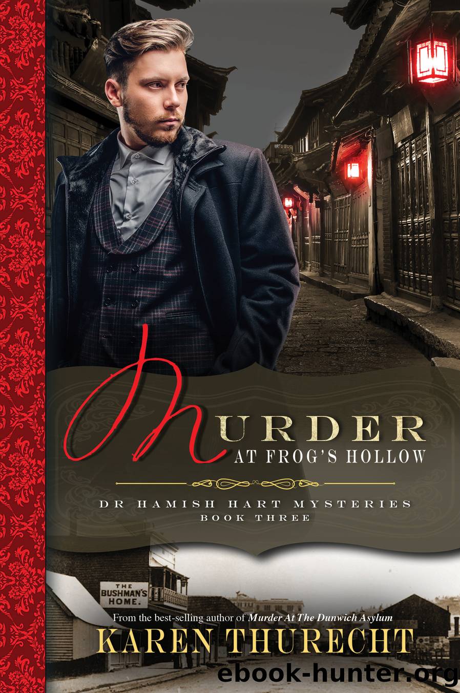 Murder At Frog's Hollow by Karen Thurecht