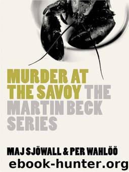 Murder At The Savoy by Sjöwall Maj & Wahlöö Per