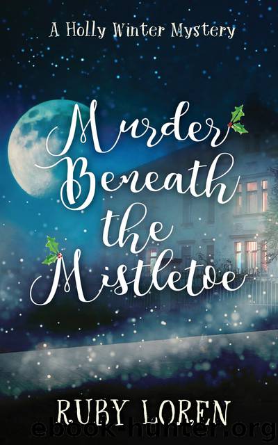 Murder Beneath the Mistletoe by Ruby Loren
