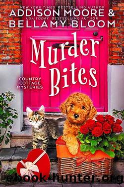 Murder Bites (Country Cottage Mysteries Book 5) by Addison Moore & Bellamy Bloom