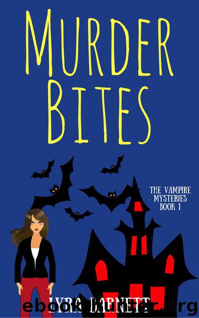 Murder Bites: The Vampire Mysteries - Book 1 by Lyra Barnett