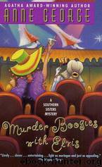 Murder Boogies With Elvis by Anne George