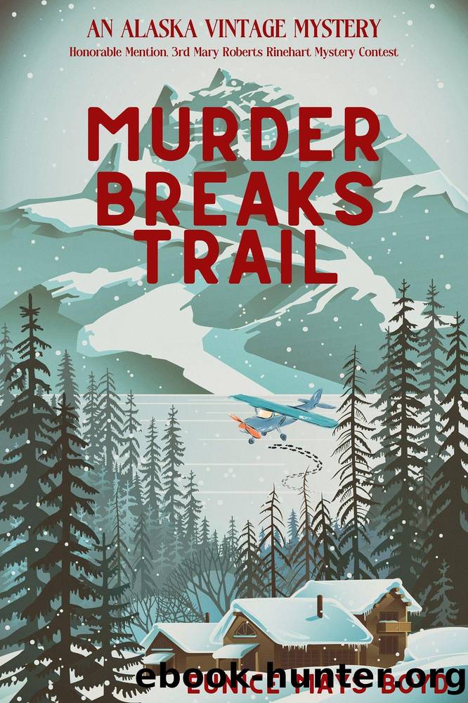 Murder Breaks Trail by Eunice Mays Boyd