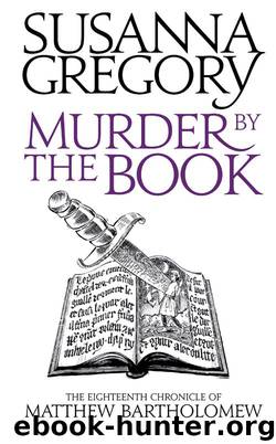 Murder By The Book (The Chronicles of Matthew Bartholomew) by Gregory Susanna