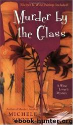 Murder By the Glass by Michele Scott
