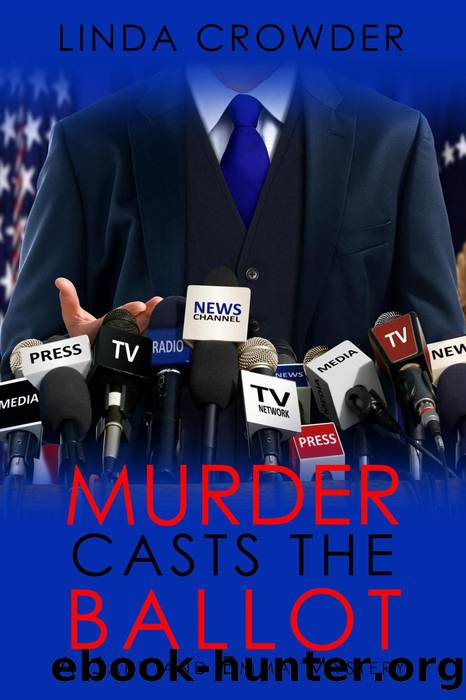 Murder Casts the Ballot by Linda Crowder