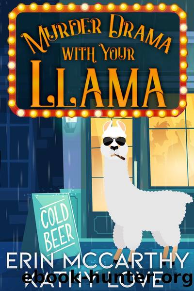 Murder Drama With Your Llama by Erin McCarthy & Erin McCarthy