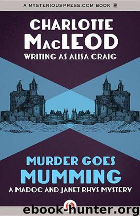 Murder Goes Mumming by Alisa Craig & Charlotte MacLeod