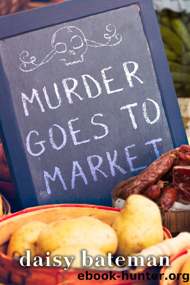 Murder Goes to Market by Daisy Bateman