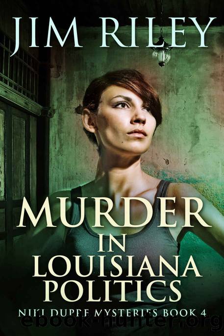 Murder In Louisiana Politics by Jim Riley