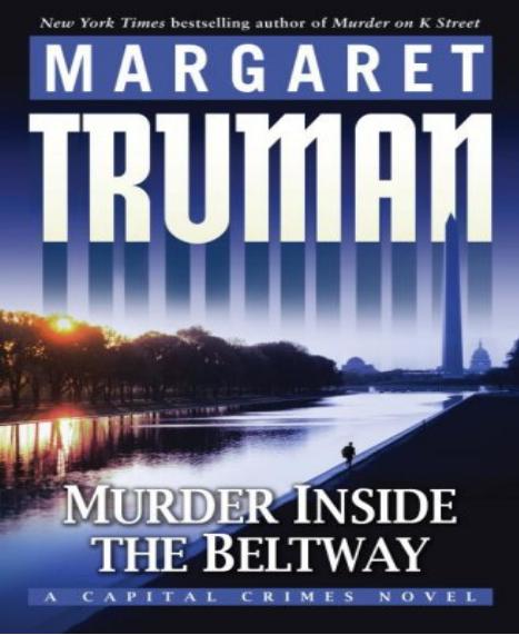 Murder Inside the Beltway by Margaret Truman