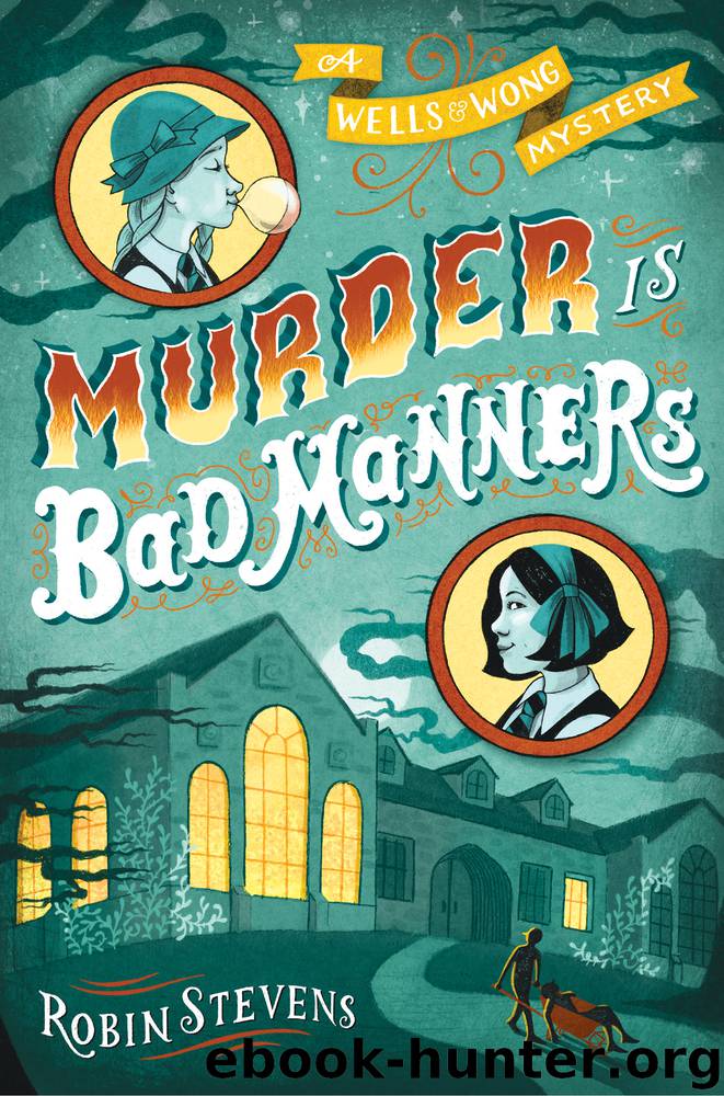 Murder Is Bad Manners by Robin Stevens