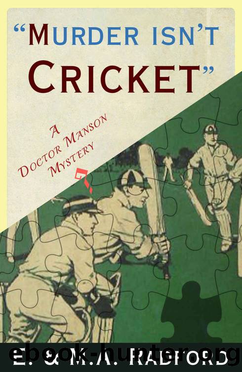 Murder Isn't Cricket by E. & M.A. Radford
