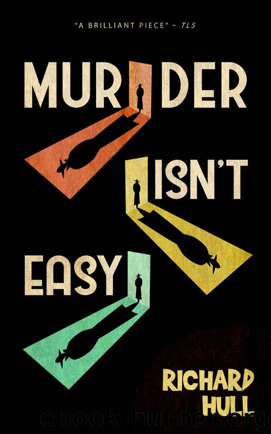 Murder Isn't Easy by Richard Hull