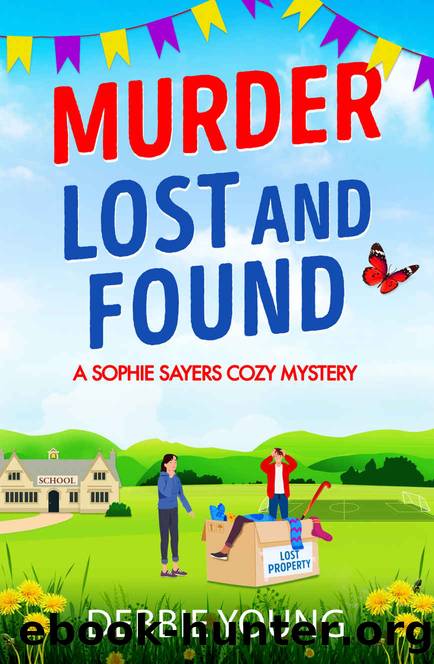 Murder Lost and Found (A Sophie Sayers Cozy Mystery) by Debbie Young