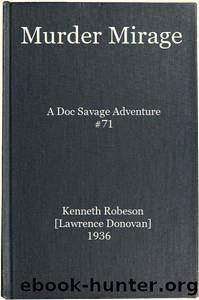 Murder Mirage: A Doc Savage Adventure by Lawrence Donovan (pseud. Kenneth Robeson)