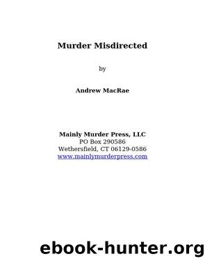 Murder Misdirected by Andrew MacRae
