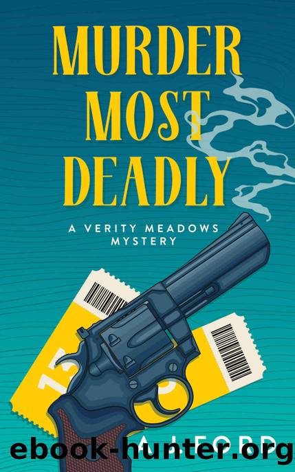 Murder Most Deadly: A Verity Meadows Mystery by Ford A J