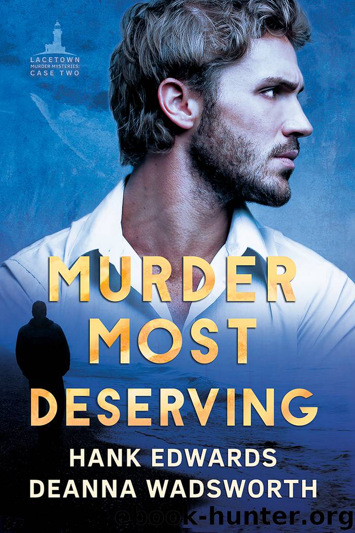 Murder Most Deserving by Hank Edwards