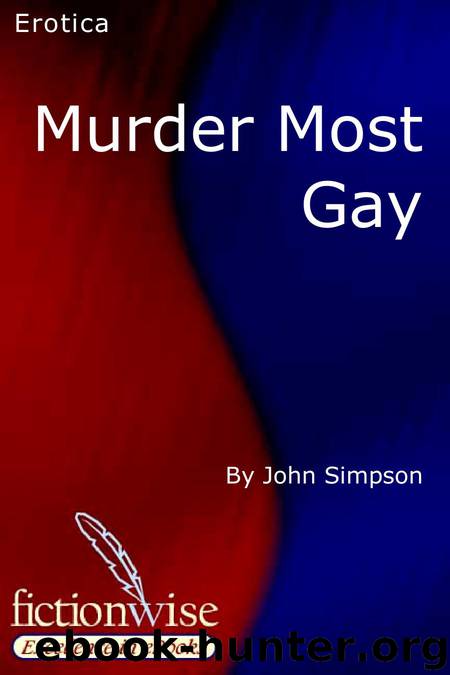 Murder Most Gay by John Simpson