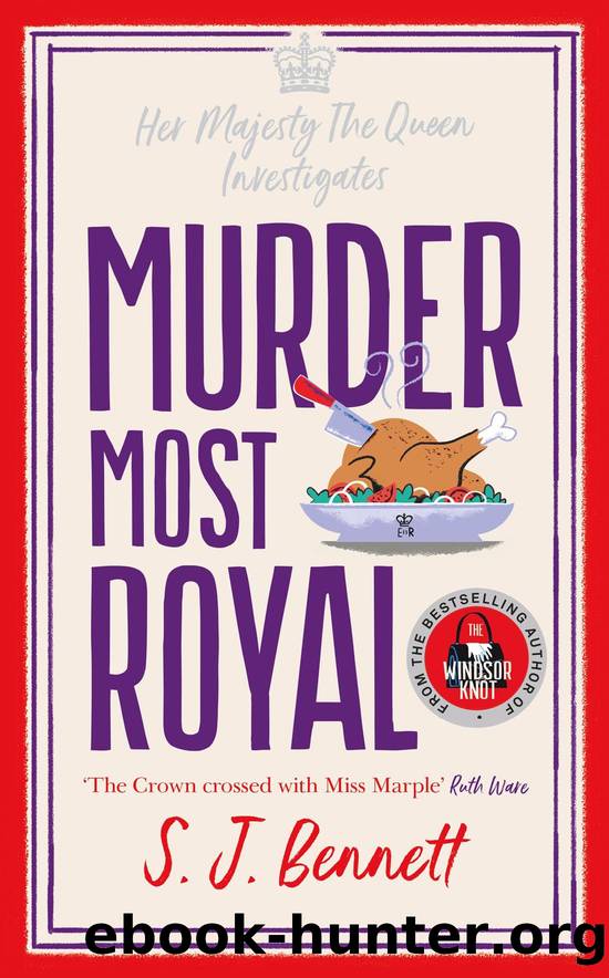 Murder Most Royal by SJ Bennett