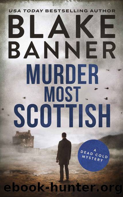 Murder Most Scottish (A Dead Cold Mystery Book 11) by Blake Banner